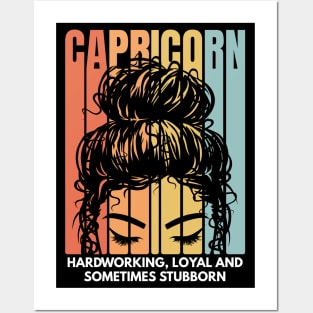 Hardworking, Loyal and Sometimes Stubborn - Capricorn Girl Posters and Art